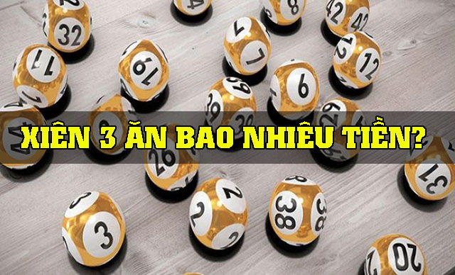 Tỷ lệ trúng thưởng lô xiên 3 là bao nhiêu